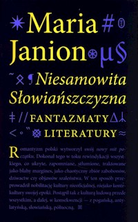 Niesamowita Słowiańszczyzna - Maria Janion - książka