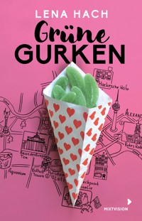 Grüne Gurken - Lena Hach - ebook
