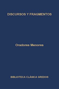 Oradores menores. Discursos y fragmentos - Autores varios - ebook