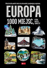 Europa. 1000 miejsc, które musisz zobaczyć - zbiorowa praca - książka