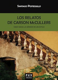 Los relatos de Carson McCullers - Santiago Posteguillo Gómez - ebook