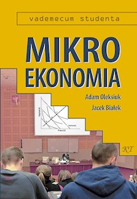 Mikroekonomia - Oleksiuk Adam, Białek  Jacek - książka