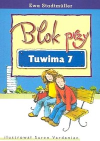 Blok przy Tuwima 7 - Ewa Stadtmüller - ebook + książka