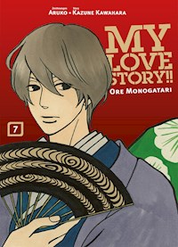 My Love Story!! - Ore Monogatari, Band 7 - Kazune Kawahara - ebook