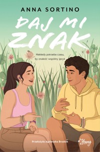 Daj mi znak - Sortino Anna - ebook + książka