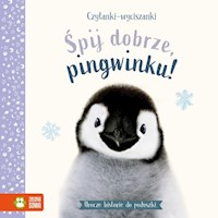 Czytanki-wyciszanki Śpij dobrze, pingwinku! - Wood Amanda - książka