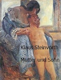 Mutter und Sohn - Klaus Steinvorth - ebook