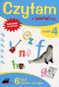 Czytam z Lokomotywą Część 4 - Dobrowolska Małgorzata, Kulis Iwona, Królikowska-Czarnota Katarzyna - książka