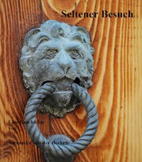 Seltener Besuch - Alexander von der Decken - ebook