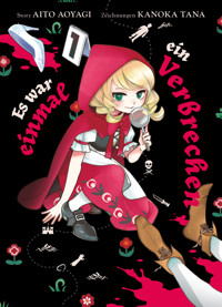 Es war einmal ein Verbrechen - Band 1 - Kanoka Tana - ebook