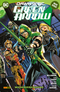 Green Arrow - Bd. 1: Wiedervereinigung - Williamson Joshua - ebook