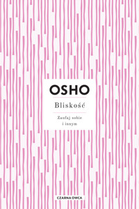 Bliskość. Zaufaj sobie i innym - Osho - ebook