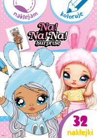 Na! Na! Na! Surprise. Naklejam i koloruję - zbiorowa praca - książka