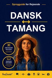 The Language Guide for Travelers - Danish to Tamang - YouGuide - ebook