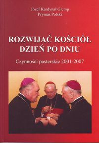 Rozwijać Kościół dzień po dniu - Glemp Józef - książka