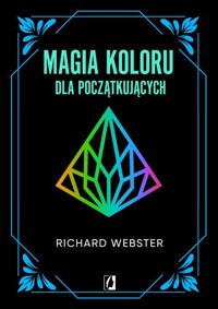 Magia koloru dla początkujących - Richard Webster - ebook + książka