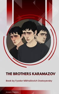 The Brothers Karamazov - Fyodor Mikhailovich Dostoyevsky - ebook