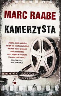 Kamerzysta - Marc Raabe - książka