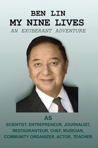 My Nine Lives: An Exuberant Adventure - Ben Lin - ebook
