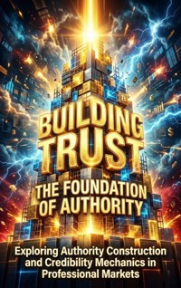 Building Trust: The Foundation of Authority - Sofia Lane - ebook