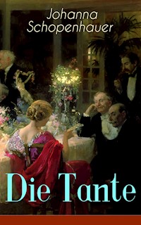 Die Tante - Johanna Schopenhauer - ebook
