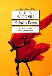 Serce w ogniu - Nicholas Evans - ebook