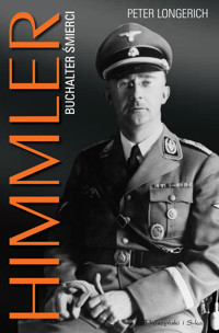 Himmler. Buchalter śmierci - Peter Longerich - książka