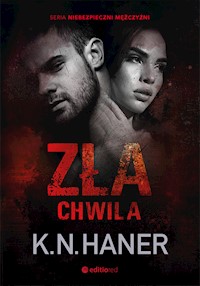 Zła chwila - Haner K.N. - ebook + audiobook