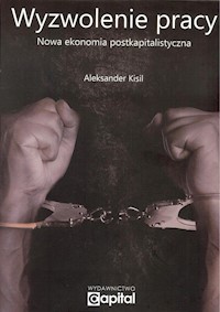 Wyzwolenie pracy - Kisil Aleksander - książka