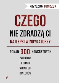 Czego nie zdradzą ci najlepsi windykatorzy - Tomczuk Krzysztof - książka
