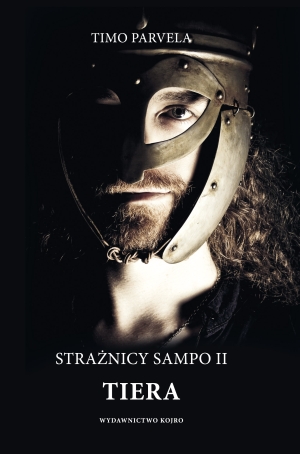 Tiera. Strażnicy Sampo. Część 2 - Timo Parvela - książka