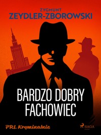 Bardzo dobry fachowiec - Zygmunt Zeydler-Zborowski - ebook + audiobook + książka