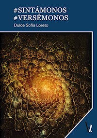 #Sintámonos #Versémonos - Dulce Loreto - ebook