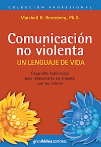 Comunicación no violenta - Rosenberg Marshall - ebook