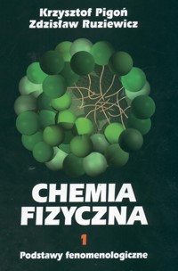 Chemia fizyczna Tom 1 - Pigoń Krzysztof, Ruziewicz Zdzisław - książka