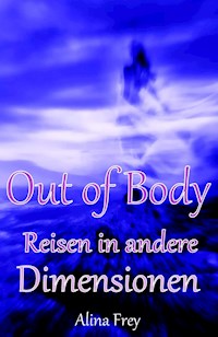 Out of Body - Alina Frey - ebook