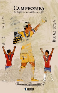 Campeones - Bernardo Barrientos - ebook