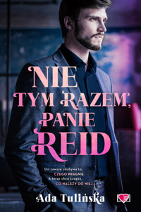 Nie tym razem, panie Reid - Ada Tulińska - ebook + audiobook + książka
