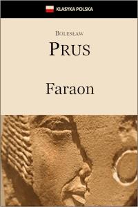 Faraon - Bolesław Prus - ebook + audiobook + książka