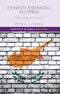 Ethnicity and Racism in Cyprus - P. Stevens - ebook