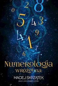 Numerologia wróżebna - Maciej Skrzątek - książka
