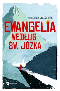 Ewangelia według św. Józka - Staszewski Wojciech - ebook