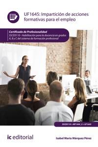Impartición de acciones formativas para el empleo. SSCE0110 - Isabel María Márquez Pérez - ebook