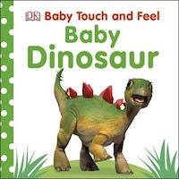 Baby Touch and Feel Baby Dinos -  - książka