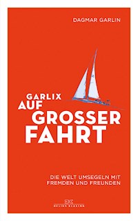 Garlix auf großer Fahrt - Dagmar Garlin - ebook
