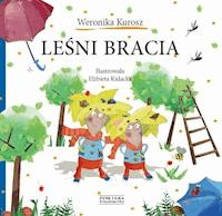 Leśni bracia - Weronika Kurosz - ebook