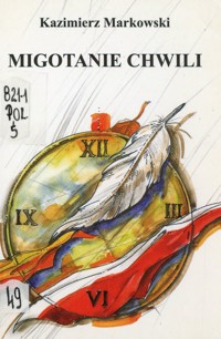 Migotanie chwili - Kazimierz Markowski - ebook