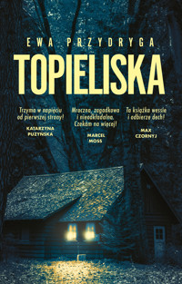 Topieliska - Ewa Przydryga - ebook + audiobook + książka