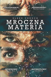 Mroczna materia - Blake Crouch - ebook + audiobook + książka