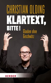 Klartext, bitte! - Christian Olding - ebook